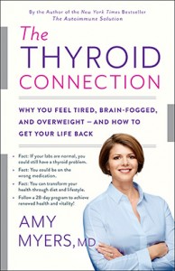 Thyroid Connection by Amy Myers, MD |rashon
