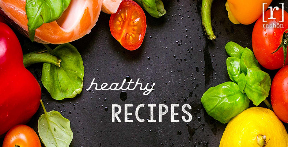 Healthy Recipes | rashon