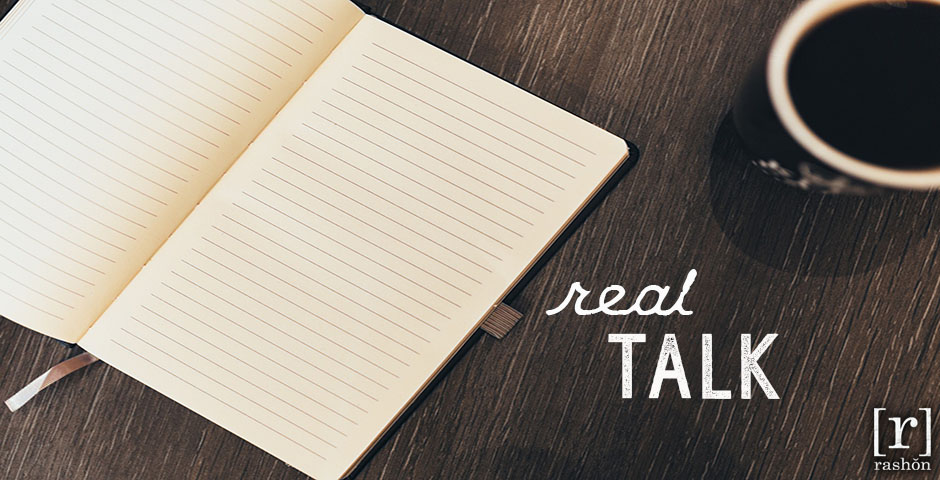 Real Talk | rashon