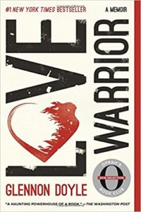 Love Warrior by Glennon Doyle | rashon